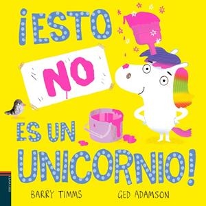 ESTO NO ES UN UNICORNIO | 9788414042519 | TIMMS, BARRY