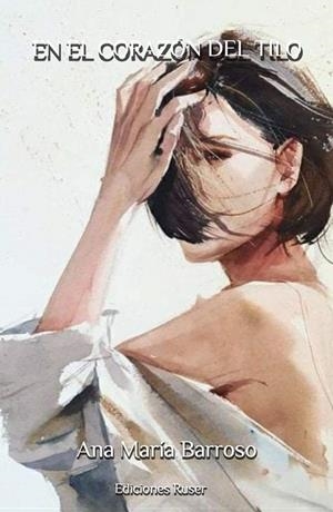 EN EL CORAZÓN DEL TILO | 9788412624489 | BARROSO, ANA MARÍA