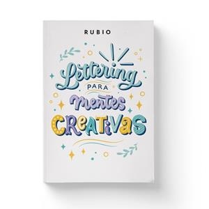 LETTERING PARA MENTES CREATIVAS | 9788417427818 | NÁCHER RODRÍGUEZ, BEATRIZ / ENRIQUE RUBIO POLO SLU