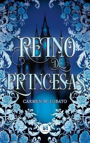 REINO DE PRINCESAS | 9788412259131 | LOBATO, CARMEN MARÍA