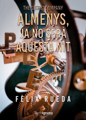 ALMENYS, JA NO SERÁ AQUESTA NIT? | 9788412674385 | RUEDA, FÈLIX
