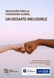 EDUCACION PARA LA CIUDADANIA GLOBAL : UN DESAFIO INELUDIBLE | 9788419588982 | PEDRAZA CORDOBA, JUANITA