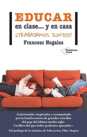 EDUCAR EN CLASE… Y EN CASA | 9788419655202 | NOGALES, FRANCESC