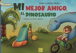 MI MEJOR AMIGO, EL DINOSAURIO | 9788419723246 | CERMEÑO MIGUEL, LAURA