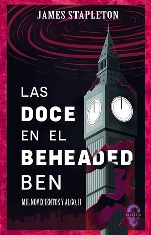 DOCE EN EL BEHEADED BEN, LAS | 9788412682007 | STAPLETON, JAMES