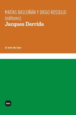 JACQUES DERRIDA | 9788415917656 | KAMUF, PEGGY/FENVES, PETER/GRAFF ZIVIN, ERIN/LUDUEÑA ROMANDINI, FABIÁN/MENDOZA DE JESÚS, RONALD