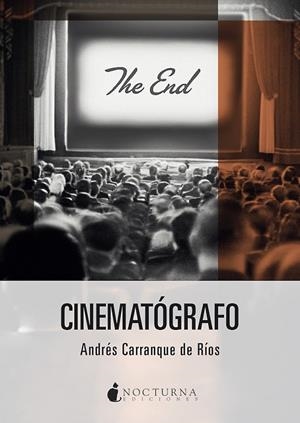 CINEMATOGRAFO | 9788418440885 | CARRANQUE DE RIOS, ANDRES