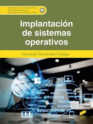 IMPLANTACIÓN DE SISTEMAS OPERATIVOS (CFGS) | 9788413572604 | FERNANDEZ FIDALGO, FERNANDO