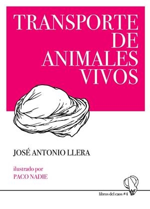 TRANSPORTE DE ANIMALES VIVOS | 9788494077340 | LLERA RUIZ, JOSÉ ANTONIO