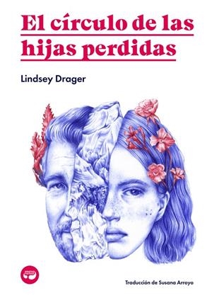 CÍRCULO DE LAS HIJAS PERDIDAS, EL | 9788412234886 | DRAGER, LINDSEY