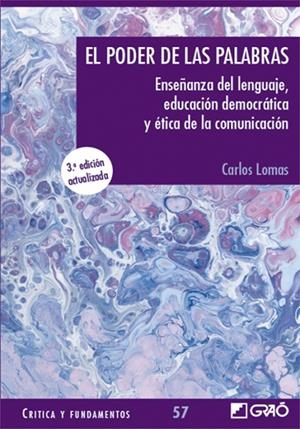 PODER DE LAS PALABRAS, EL | 9788419788153 | LOMAS GARCÍA, CARLOS