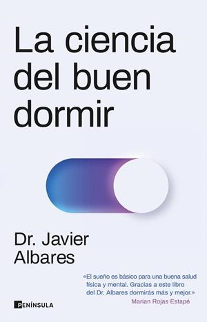 CIENCIA DEL BUEN DORMIR, LA | 9788411001557 | ALBARES, JAVIER