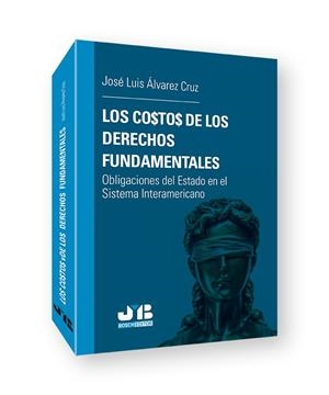 COSTOS DE LOS DERECHOS FUNDAMENTALES, LOS | 9788419580344 | ÁLVAREZ CRUZ, JOSÉ LUIS