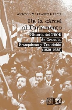 DE LA CÁRCEL AL PARLAMENTO | 9788413695402 | CLARET GARCÍA, ANTONIO Mª