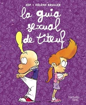 GUIA SEXUAL DE TITEUF, LA | 9788419316110