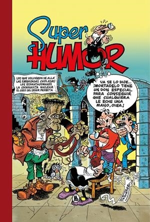 SÚPER HUMOR MORTADELO 08 : VOLVIERON DE «ALLÁ» | LAS EMBAJADAS CHIFLADAS | LOS ESPANTAJOMANES | LA COCHINAD | 9788402427335 | IBÁÑEZ, FRANCISCO