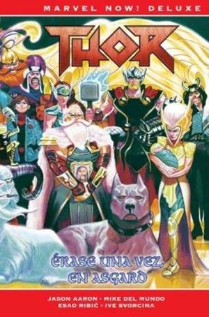 MARVEL NOW! DELUXE. THOR DE JASON AARON 08 : ÉRASE UNA VEZ, EN ASGARD | 9788411503471