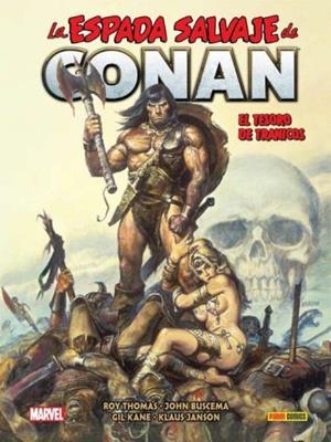 BIBLIOTECA CONAN. LA ESPADA SALVAJE DE CONAN 15 : EL TESORO DE LOS TRANICOS | 9788411502078 | THOMAS, ROY / BUSCEMA, JOHN