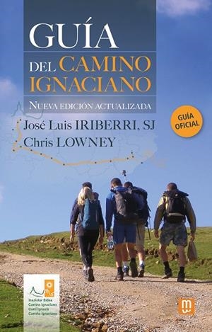 GUÍA DEL CAMINO IGNACIANO - NUEVA EDICIÓN ACTUALIZADA | 9788427146976 | LOWNEY, CHRIS / IRIBERRI, JOSÉ LUIS