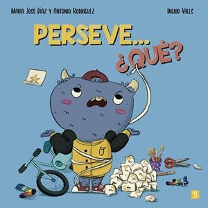 PERSEVE…¿QUÉ? | 9788427147508 | DÍAZ GONZÁLEZ, MARÍA JOSÉ