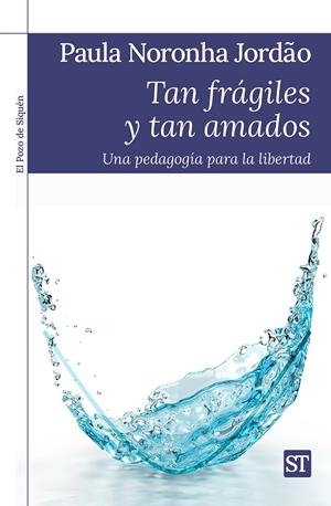 TAN FRÁGILES Y TAN AMADOS | 9788429330977 | NORONHA JORDÃO, PAULA