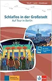 SCHLAFLOS IN DER GROÁSTADT - AUF TOUR IN BERLIN | 9783126740500