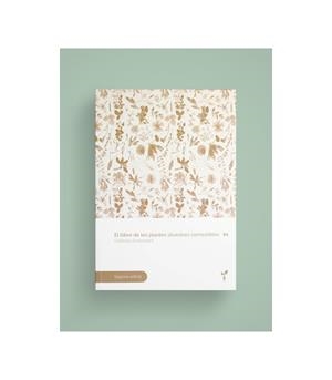 LLIBRE DE LES PLANTES SILVESTRES COMESTIBLES 01, EL | 9788418530012 | COL·LECTIU EIXARCOLANT