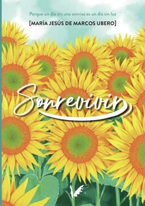 SONREVIVIR | 9788412606256 | DE MARCOS, MARÍA JESÚS