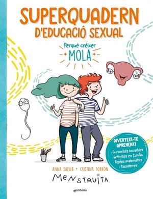 SUPERQUADERN D'EDUCACIÓ SEXUAL | 9788419501172 | TORRÓN, CRISTINA (MENSTRUITA) / SALVIA, ANNA