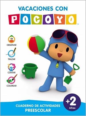 VACACIONES CON POCOYÓ (2 AÑOS) (POCOYÓ) | 9788448865160 | ZINKIA