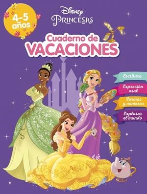 PRINCESAS DISNEY. CUADERNO DE VACACIONES (4-5 AÑOS) (DISNEY. CUADERNO DE VACACIONES) | 9788418039911 | DISNEY