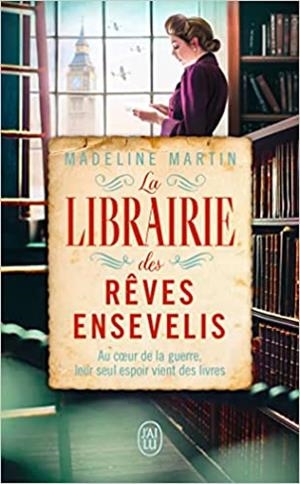 LIBRAIRIE DES REVES ENSEVELIS, LA | 9782290373637 | MARTIN, MADELIN