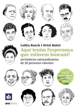 AQUÍ TENIM L'ESPERANÇA QUE ESTÀVEM BUSCANT (LECTURA FÀCIL) | 9788411730167 | BOSCH, LOLITA / MALET, ORIOL