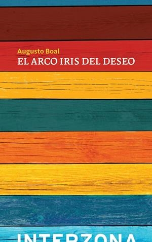 ARCO IRIS DEL DESEO, EL | 9789877900590 | BOAL, AUGUSTO