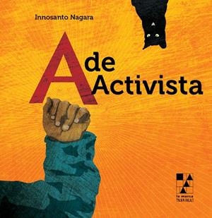 A DE ACTIVISTA | 9789508893666 | NAGARA, INNOSANTO