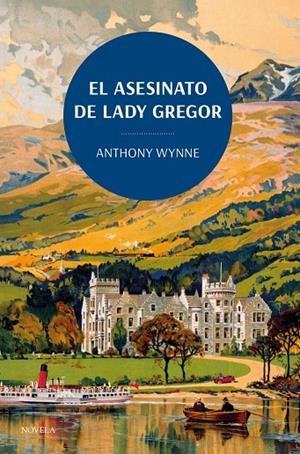 ASESINO DE LADY GREGOR, EL | 9788419521132 | WYNNE, ANTHONY