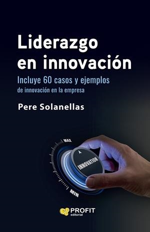 LIDERAZGO EN INNOVACIÓN | 9788419212863 | SOLANELLAS, PERE