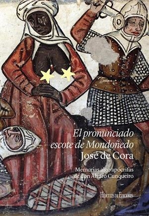 PRONUNCIADO ESCOTE DE MONDOÑEDO, EL | 9788419754080 | DE CORA, JOSÉ