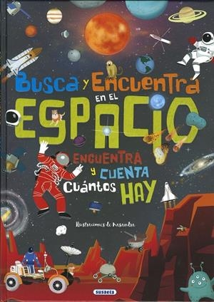 BUSCA Y ENCUENTRA EN EL ESPACIO | 9788467795868 | EDICIONES, SUSAETA