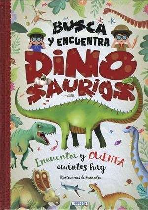 BUSCA Y ENCUENTRA DINOSAURIOS | 9788467792447 | EDICIONES, SUSAETA