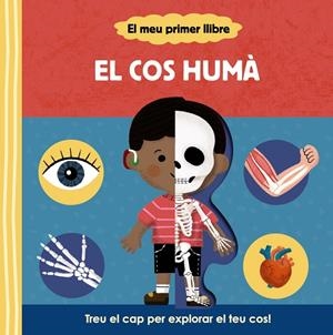 MEU PRIMER LLIBRE, EL : EL COS HUMÀ | 9788413492148 | VARIOS AUTORES