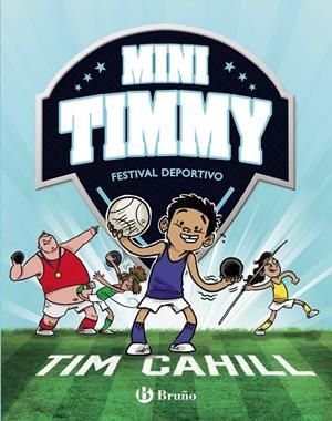 MINI TIMMY 13. FESTIVAL DEPORTIVO | 9788469668962 | CAHILL, TIM
