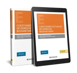 CUESTIÓNES ACTUALES DE DERECHO BIOSANITARIO | 9788411258449 | LÓPEZ DE GOICOECHEA ZABALA, JAVIER / PASCUCCI DE PONTE, ENRICO
