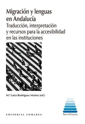 MIGRACIÓN Y LENGUAS EN ANDALUCIA | 9788413694894 | RODRIGUEZ MUÑOZ, MA LUISA