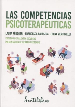 COMPETENCIAS PSICOTERAPEUTICAS, LAS | 9788426736093 | FRUGGERI, LAURA / BALESTRA, FRANCESCA / VENTURELLI, ELENA