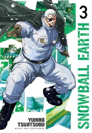 SNOWBALL EARTH 03 | 9788419536778 | TSUJITSUGU, TUHIRO