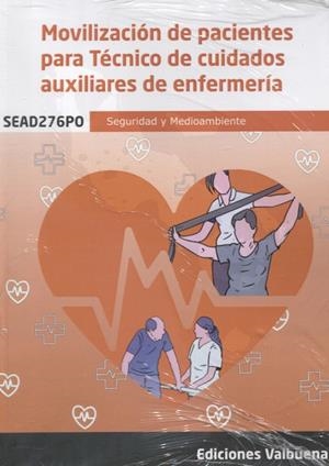 MOVILIZACIÓN DE PACIENTES PARA TÉCNICO DE CUIDADOS AUXILIARES DE ENFERMERIA | 9788411163965 | VARIOS AUTORES