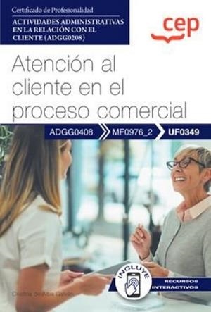 ATENCIÓN AL CLIENTE EN EL PROCESO COMERCIAL | 9788419852298 | DE ALBA GALVÁN, CRISTINA