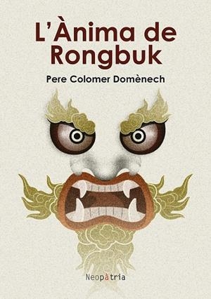ÀNIMA DE RONGBUK, L' | 9788418598975 | COLOMER DOMÈNECH, PERE