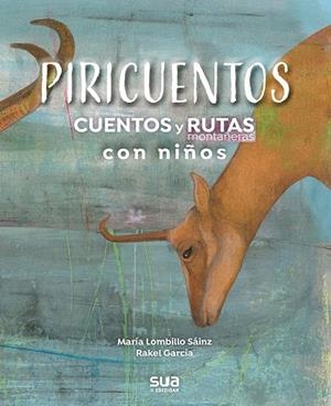 PIRICUENTOS - CUENTOS Y RUTAS MONTAÑERAS CON NIÑOS | 9788482168500 | GARCIA, RAQUEL